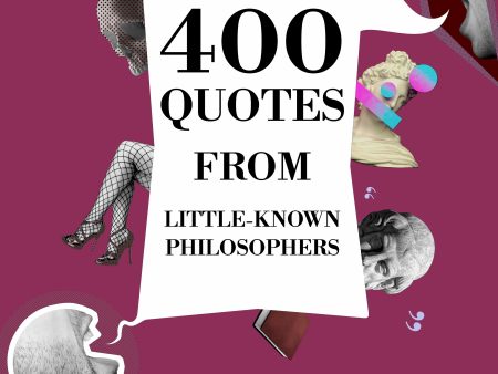 400 Quotes from Little-known Philosophers Cheap