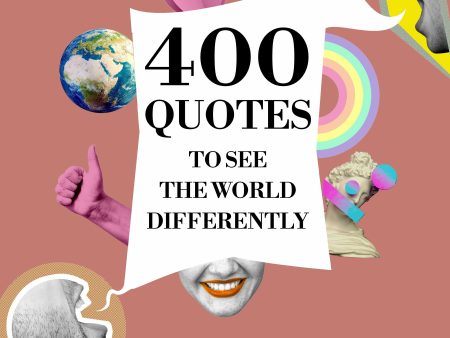 400 Quotes to See the World Differently Fashion