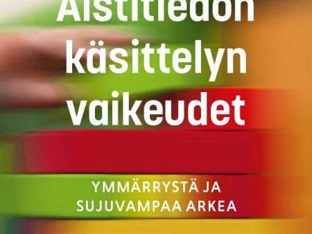 Aistitiedon käsittelyn vaikeudet Hot on Sale