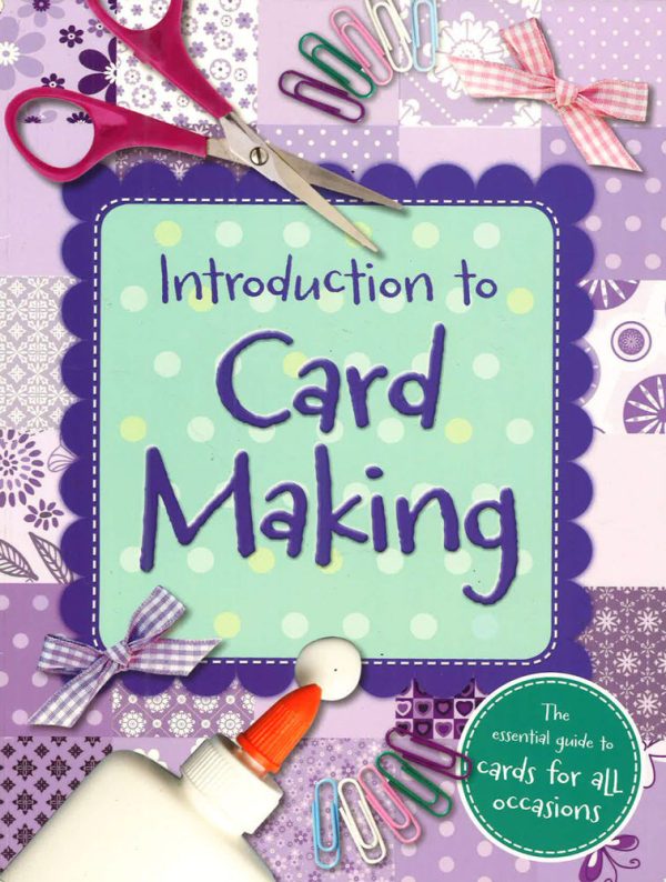 Complete Guide P B: Introduction To Card Making Cheap